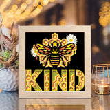 Bee Kind – Paper Cut Light Box File - Cricut File - 8x8 inches - LightBoxGoodMan