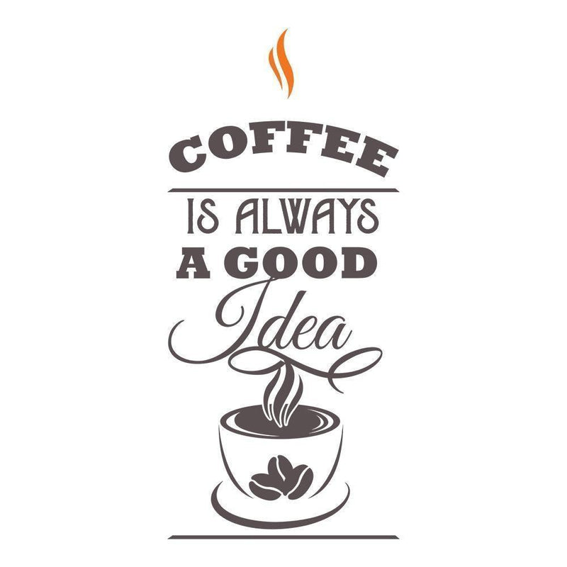 Coffee Is Always A Good Idea - Cricut File - Svg, Png, Dxf, Eps - LightBoxGoodMan - LightboxGoodman