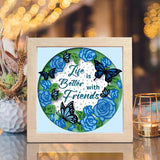 Friendship Quote 4 – Paper Cut Light Box File - 8x8