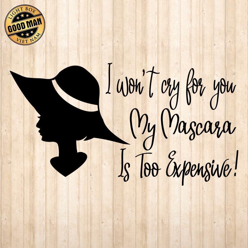 I Wont Cry For You - Cricut File - Svg, Png, Dxf, Eps - LightBoxGoodMan - LightboxGoodman