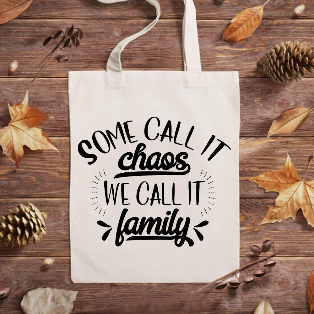 Some Call It Chaos We Call It Family - Cricut File - Svg, Png, Dxf, Eps - LightBoxGoodMan - LightboxGoodman