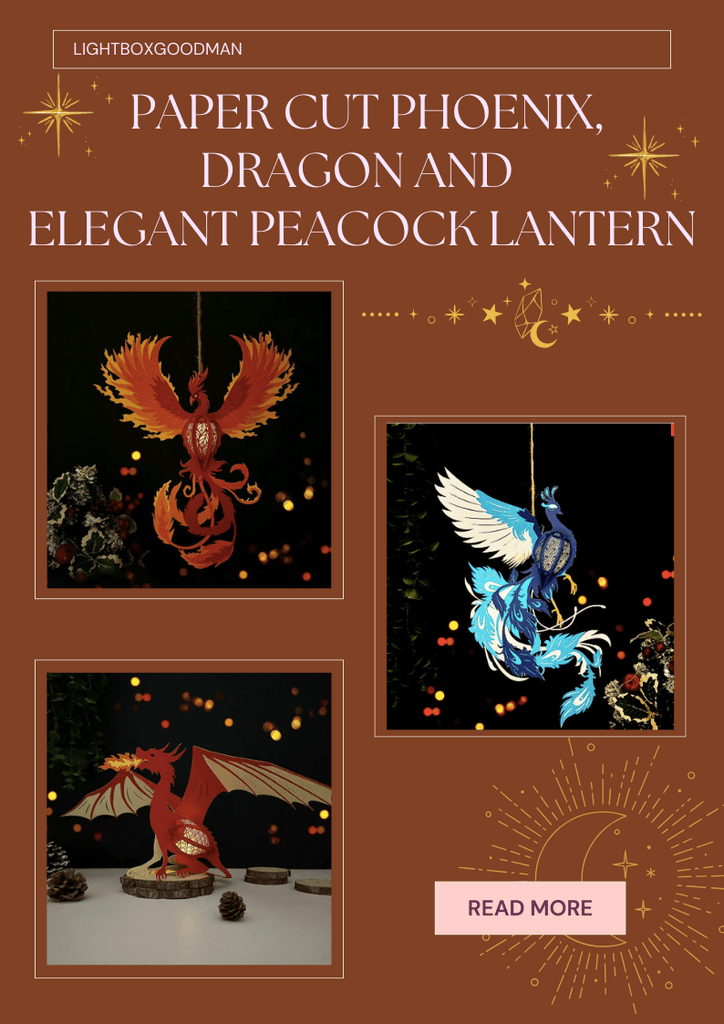 NEW PRODUCT LAUNCHING: Paper Cut Phoenix, Dragon and Elegant Peacock Lantern - LightboxGoodman