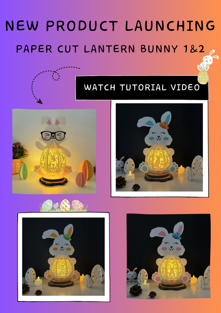 NEW PRODUCT LAUNCHING: Paper Cut Lantern Bunny 1&2 - LightboxGoodman