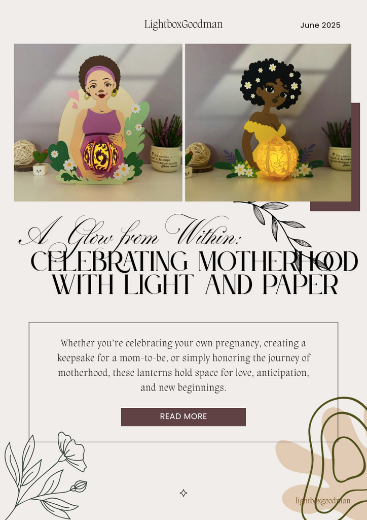 A Glow from Within: Celebrating Motherhood with Light and Paper