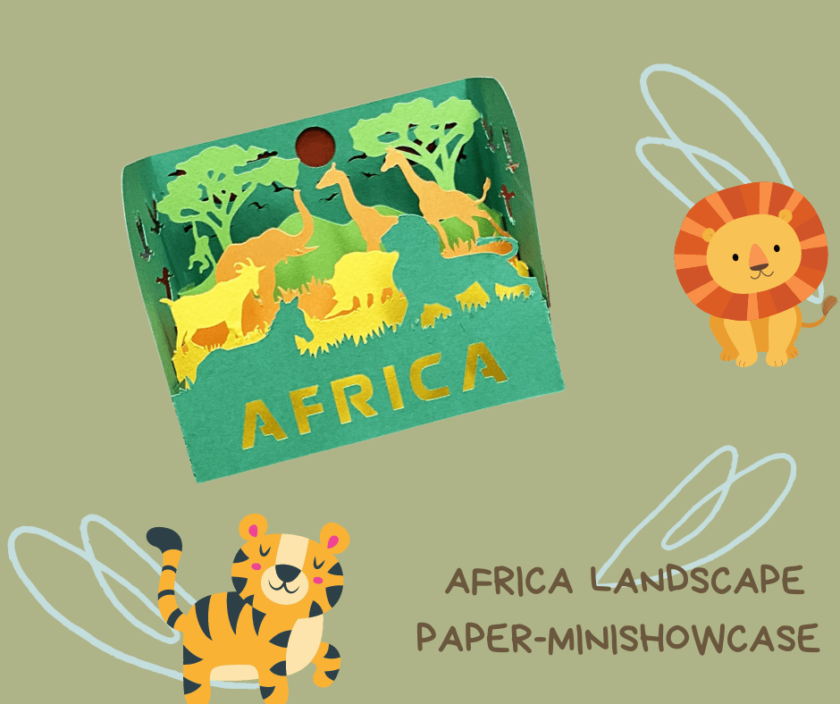 CRAFT TUTORIAL: Beautiful Africa Landscape in paper art! - LightboxGoodman