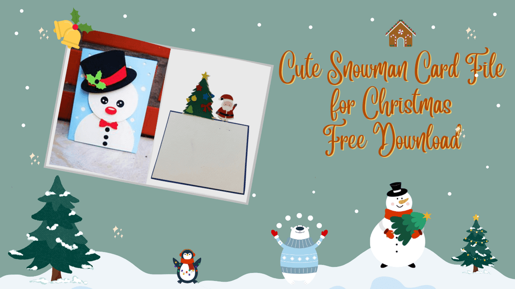 Free Templates - Cute Snowman Card File for Christmas - Shadow Box - LightBoxGoodMan