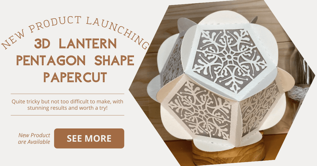 NEW PRODUCT LAUNCHING: 3D Pentagon Shape Lantern Paper Cutting Craft - LightboxGoodman