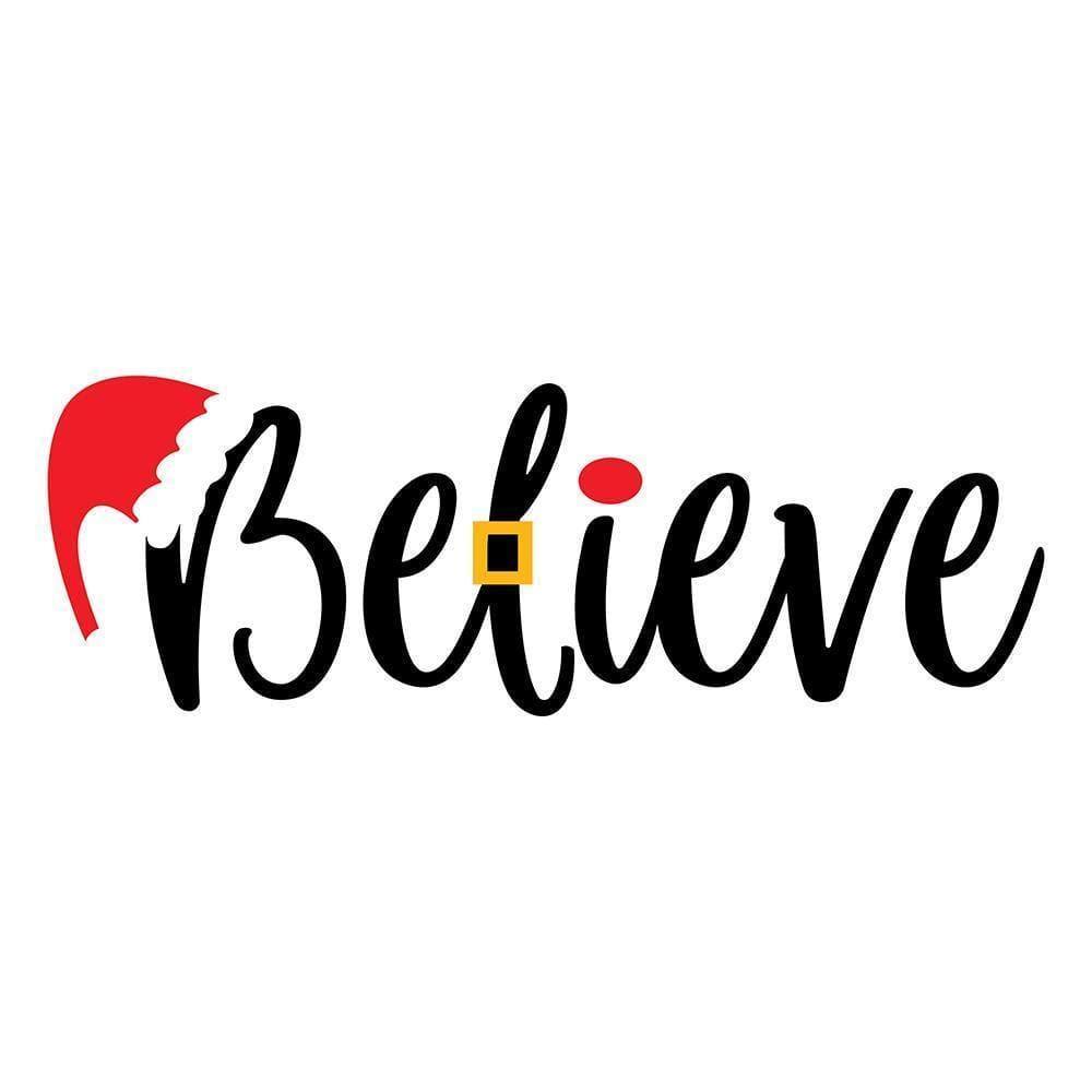 Believe - Cricut File - Svg, Png, Dxf, Eps - LightBoxGoodMan