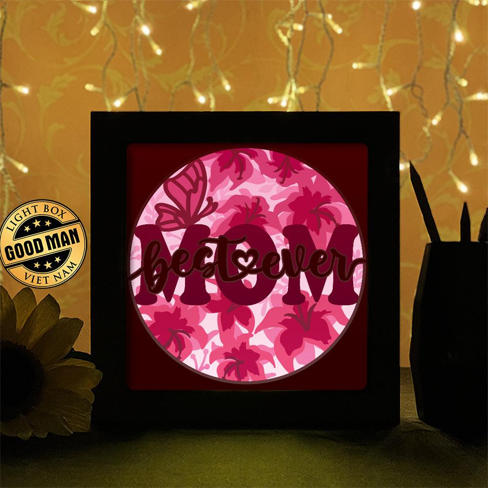 Best Mom Ever 3 - Paper Cutting Light Box - LightBoxGoodman - LightboxGoodman
