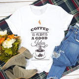 Coffee Is Always A Good Idea - Cricut File - Svg, Png, Dxf, Eps - LightBoxGoodMan - LightboxGoodman