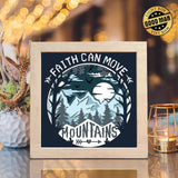 Faith Can Move Mountains – Paper Cut Light Box File - Cricut File - 8x8 Inches - LightBoxGoodMan - LightboxGoodman