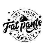 Fat Pants - Cricut File - Svg, Png, Dxf, Eps - LightBoxGoodMan - LightboxGoodman