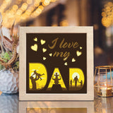I Love My Dad 4 – Paper Cut Light Box File - Cricut File - 8x8 inches - LightBoxGoodMan