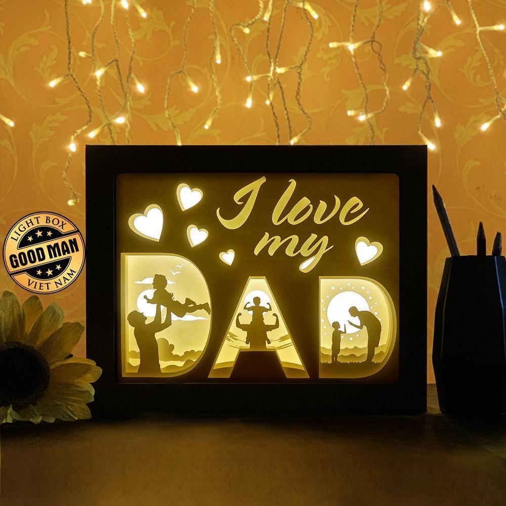 I Love My Dad - Paper Cutting Light Box - LightBoxGoodman - LightboxGoodman