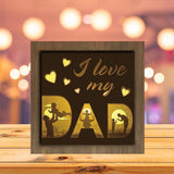 I Love My Dad Square - Paper Cutting Light Box - LightBoxGoodman