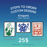 Kirigami Normal Custom Designs