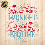 Kiss Me Now Midnight Is - Cricut File - Svg, Png, Dxf, Eps - LightBoxGoodMan - LightboxGoodman