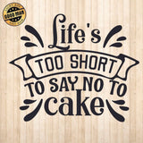 Lifes Too Short To Say - Cricut File - Svg, Png, Dxf, Eps - LightBoxGoodMan - LightboxGoodman