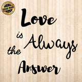 Love Is Always The Answer- Cricut File - Svg, Png, Dxf, Eps - LightBoxGoodMan - LightboxGoodman