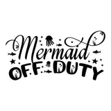 Mermaid Off Duty - Cricut File - Svg, Png, Dxf, Eps - LightBoxGoodMan