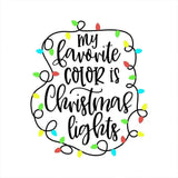 My Favorite Color Is Christmas Lights - Cricut File - Svg, Png, Dxf, Eps - LightBoxGoodMan - LightboxGoodman