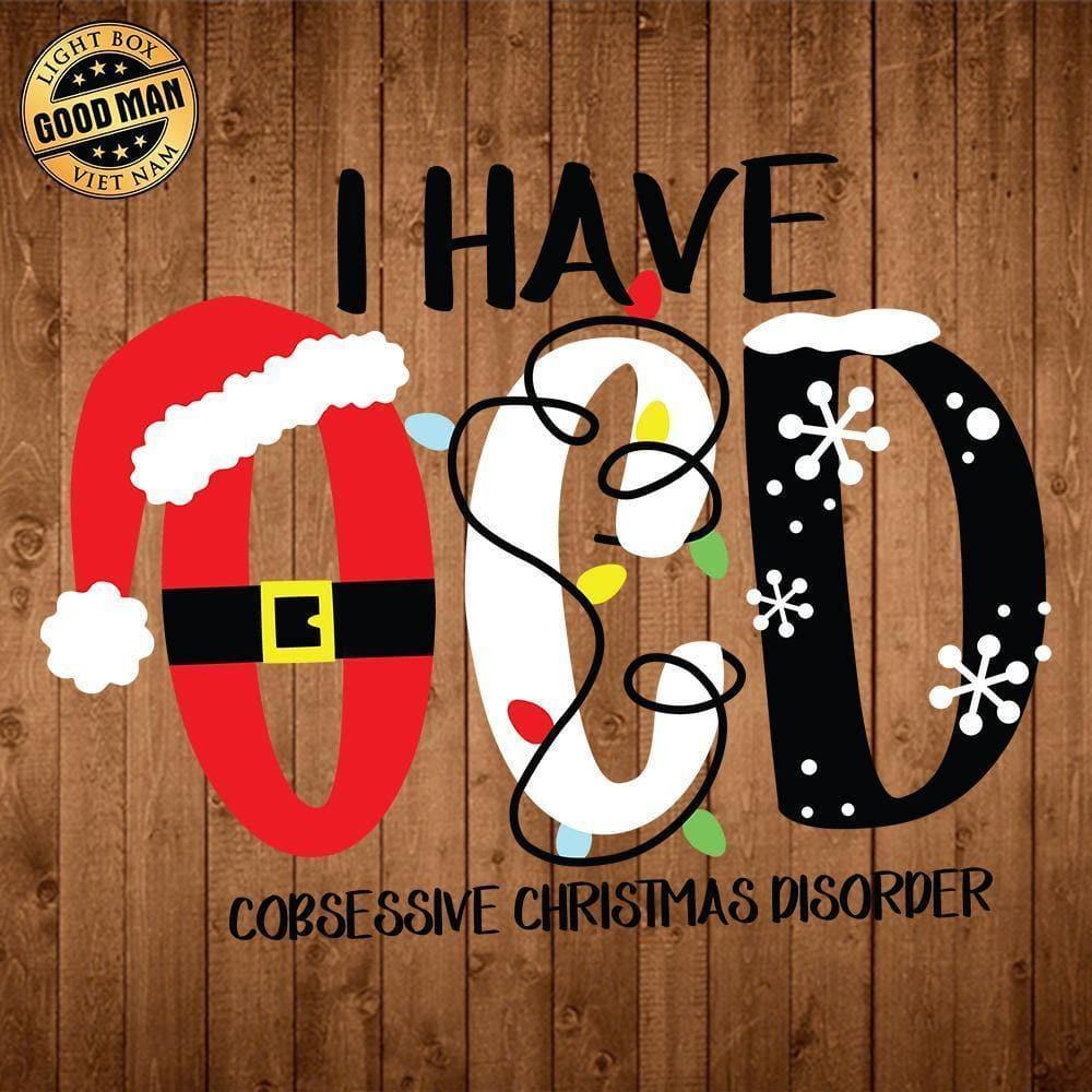 Obsessive Christmas Disorder - Cricut File - Svg, Png, Dxf, Eps - LightBoxGoodMan - LightboxGoodman