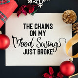 The Chains On My Mood - Cricut File - Svg, Png, Dxf, Eps - LightBoxGoodMan - LightboxGoodman