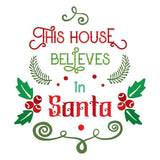 This House Believes In Santa - Cricut File - Svg, Png, Dxf, Eps - LightBoxGoodMan - LightboxGoodman