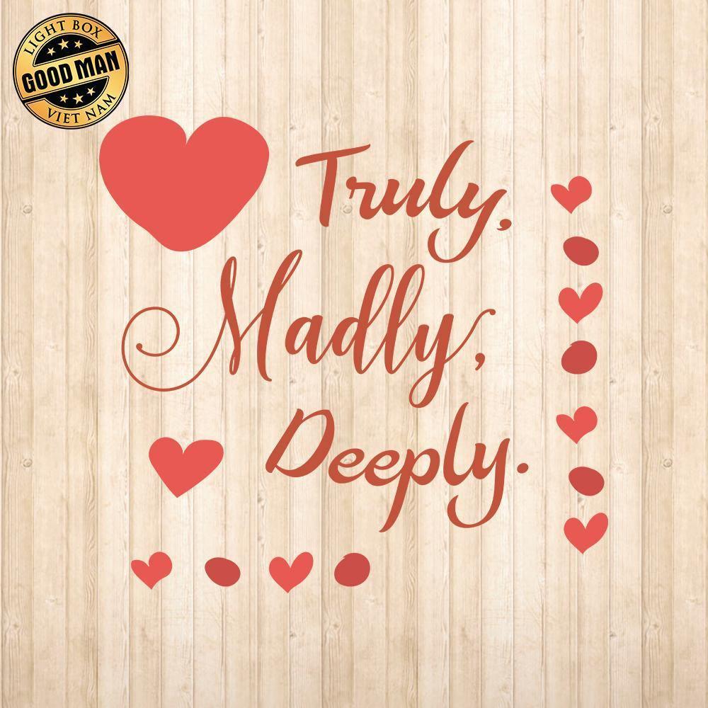 Truly Madly Deeply - Cricut File - Svg, Png, Dxf, Eps - LightBoxGoodMa